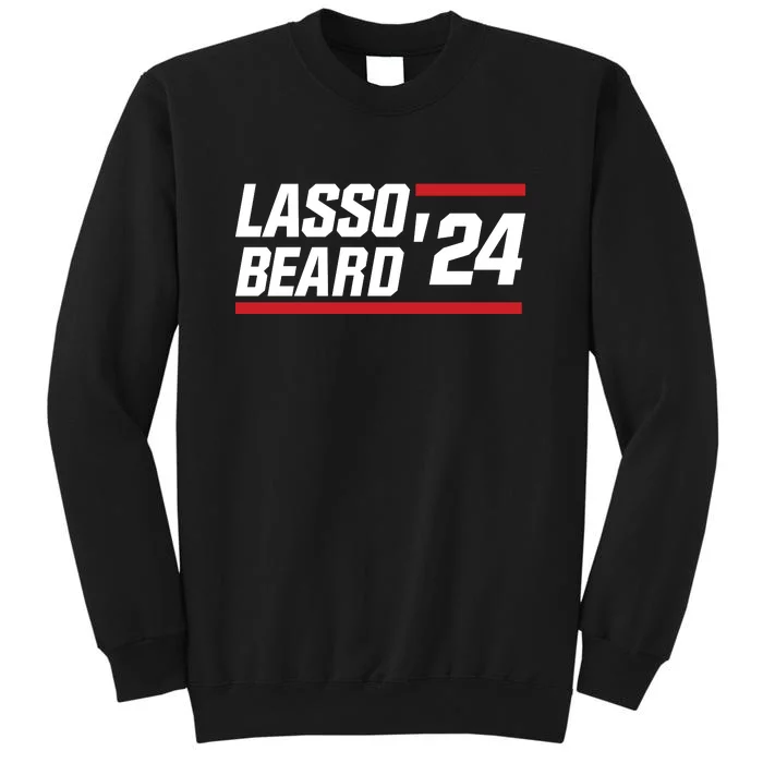 Lasso Beard 2024 Tall Sweatshirt