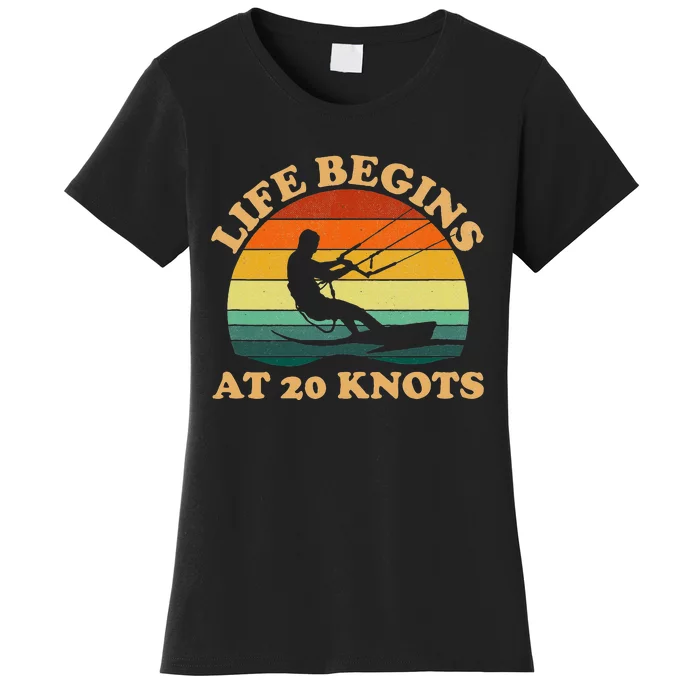 Life Begins At 20 Knots Kiteboarding Women's T-Shirt