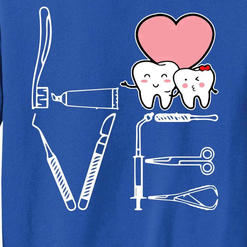 Love Being A Dentist Cute Sweatshirt