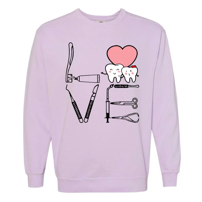 Love Being A Dentist Cute Garment-Dyed Sweatshirt