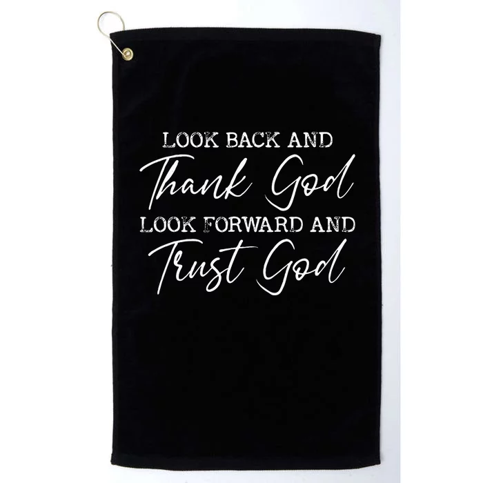 Look Back And Thank God Jesus Christian Faith Inspirational Platinum Collection Golf Towel