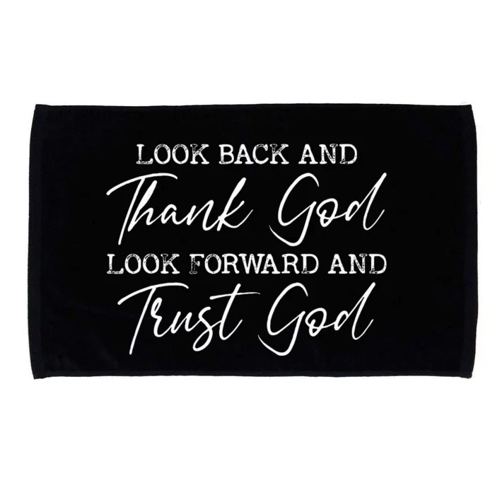 Look Back And Thank God Jesus Christian Faith Inspirational Microfiber Hand Towel