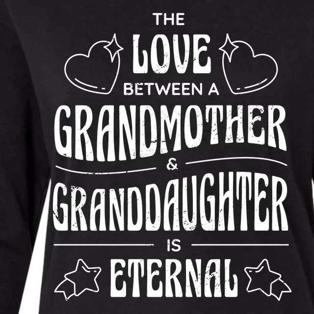 Love Between A Grandmother And Granddaughter Is Eternal Womens Cotton Relaxed Long Sleeve T-Shirt