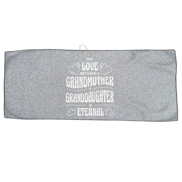 Love Between A Grandmother And Granddaughter Is Eternal Large Microfiber Waffle Golf Towel