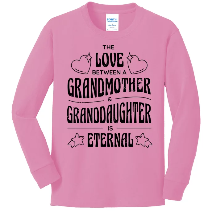 Love Between A Grandmother And Granddaughter Is Eternal Kids Long Sleeve Shirt