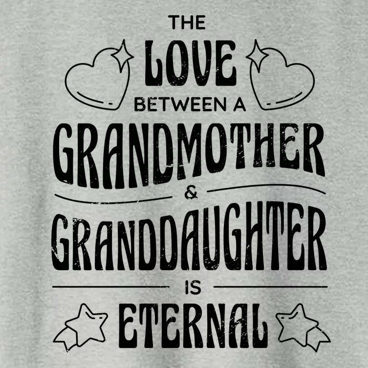 Love Between A Grandmother And Granddaughter Is Eternal Women's Crop Top Tee