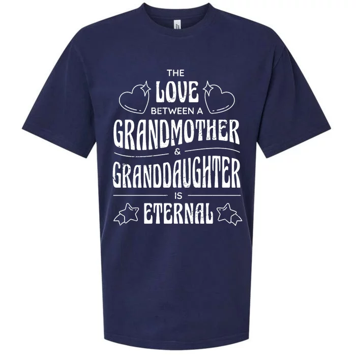 Love Between A Grandmother And Granddaughter Is Eternal Sueded Cloud Jersey T-Shirt