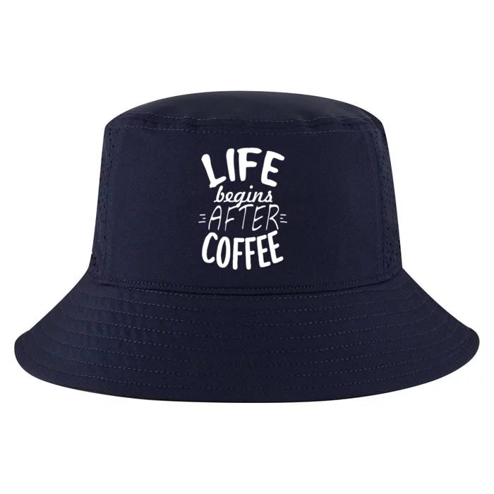 Life Begins After Coffee Cool Comfort Performance Bucket Hat