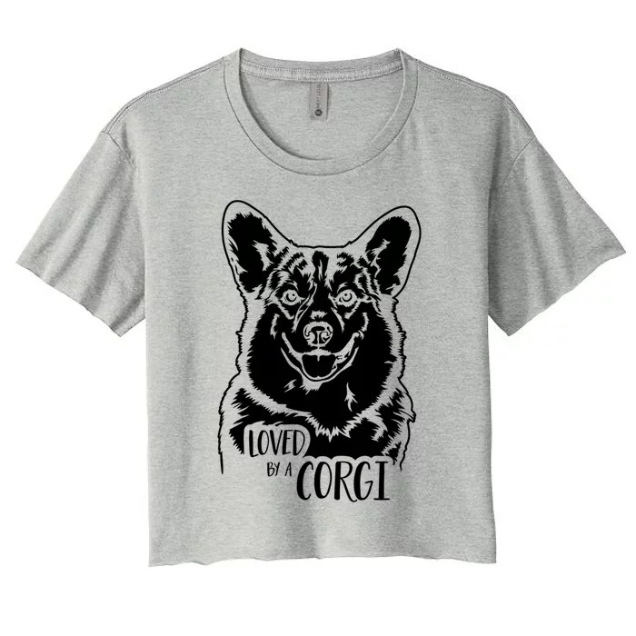 Loved By A Corgi Saying Dog Design Welsh Corgi Dog Mom Meaningful Gift Women's Crop Top Tee