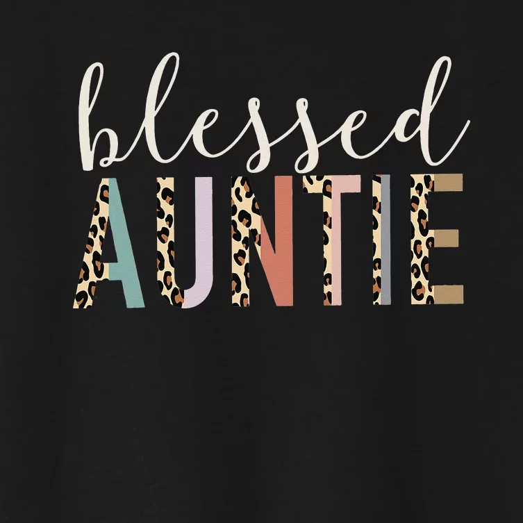 Leopard Blessed Auntie Aunt gift for mother''s day Women's Crop Top Tee