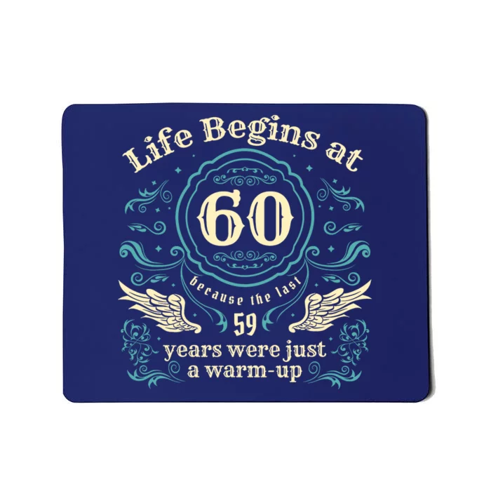 Life Begins At 60 Vintage 60 Years Old 60th Birthday Mousepad