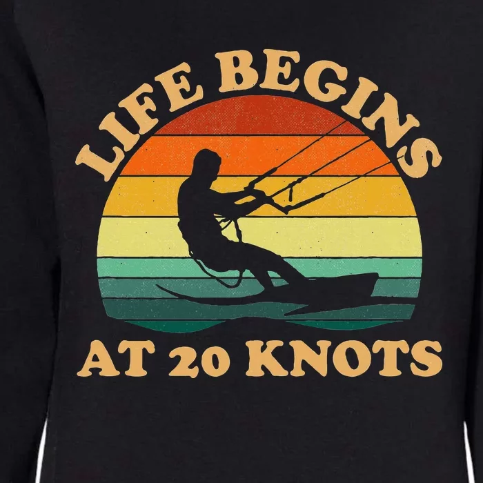 Life Begins At 20 Knots Kiteboarding Womens California Wash Sweatshirt