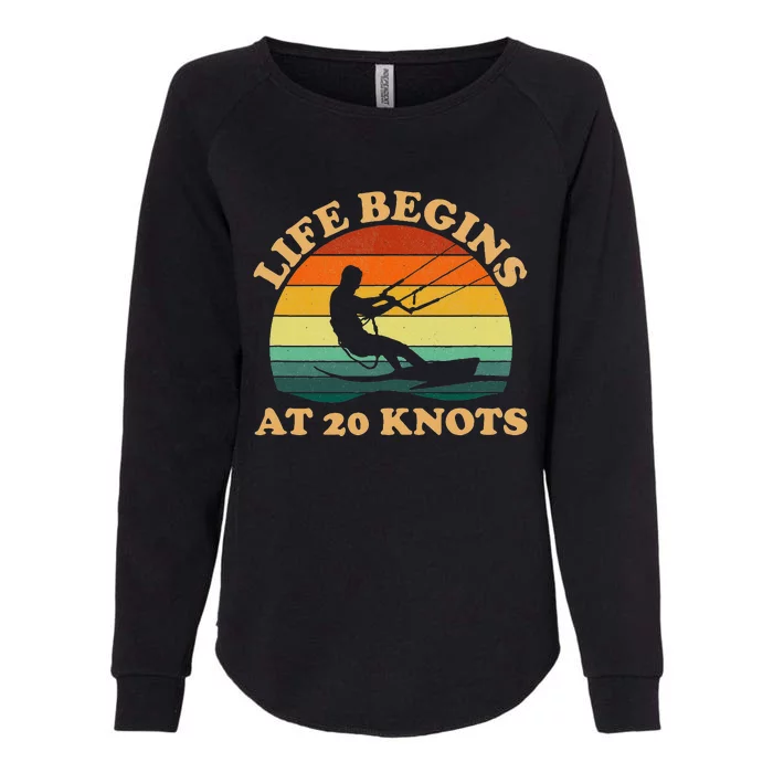 Life Begins At 20 Knots Kiteboarding Womens California Wash Sweatshirt