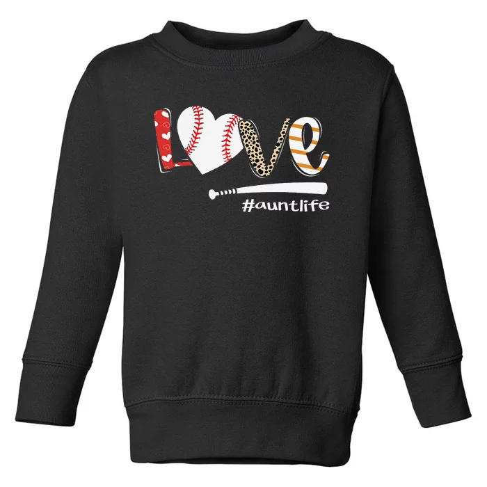 Love Baseball Aunt Baseball Aunt Toddler Sweatshirt