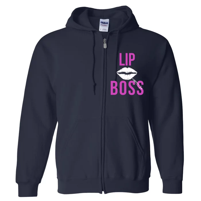 Lip Boss Aesthetic Nurse Injector Botox Filler Pullover Hoodie Full Zip Hoodie