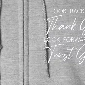 Look Back And Thank God Jesus Christian Faith Inspirational Full Zip Hoodie