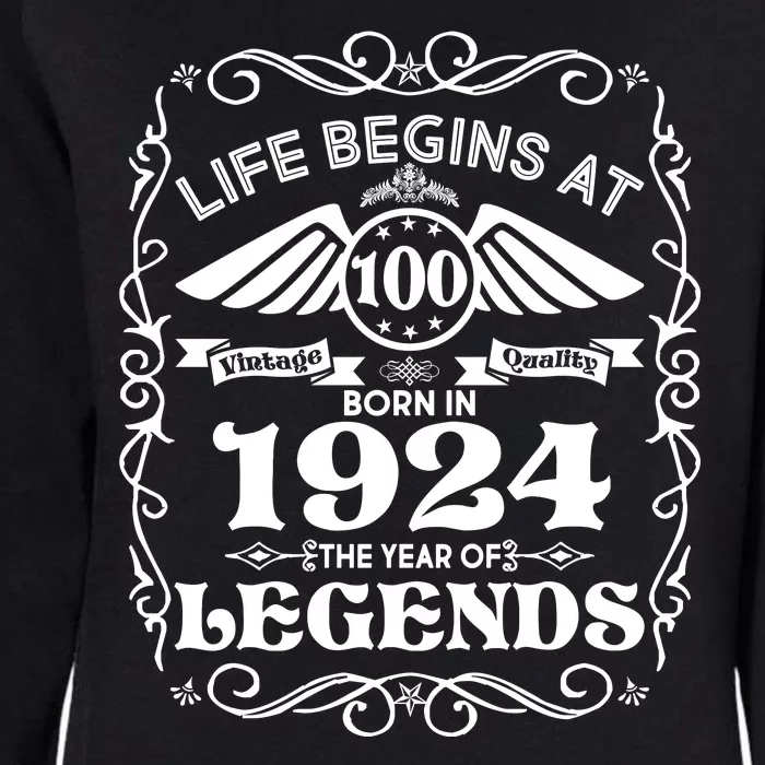 Life Begins At 100 Born In 1924 Year Of Legends Womens California Wash Sweatshirt