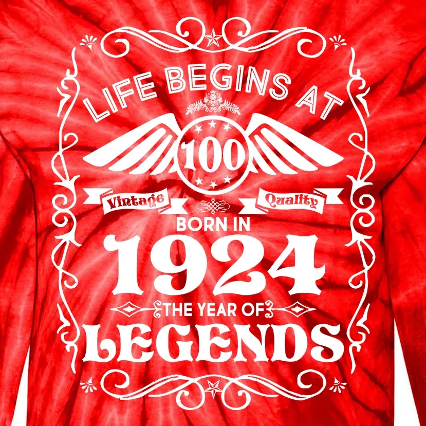 Life Begins At 100 Born In 1924 Year Of Legends Tie-Dye Long Sleeve Shirt