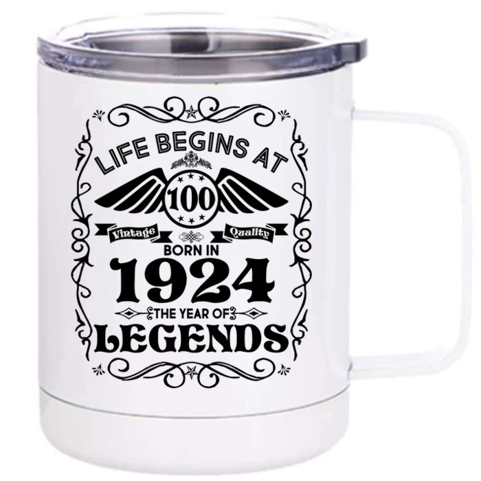 Life Begins At 100 Born In 1924 Year Of Legends Front & Back 12oz Stainless Steel Tumbler Cup