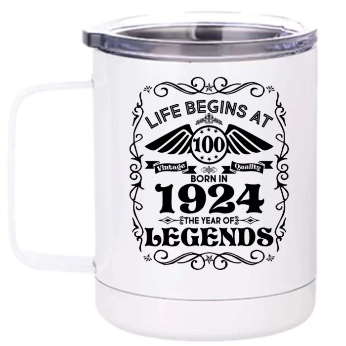 Life Begins At 100 Born In 1924 Year Of Legends Front & Back 12oz Stainless Steel Tumbler Cup