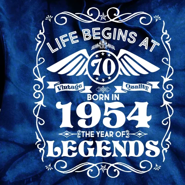 Life Begins At 70 Born In 1954 Year Of Legends Tie Dye Hoodie