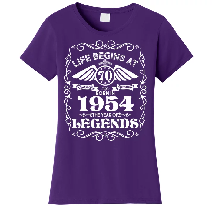 Life Begins At 70 Born In 1954 Year Of Legends Women's T-Shirt