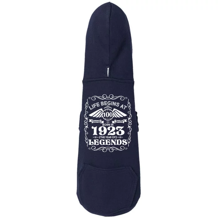 Life Begins At 100 Born In 1923 Year Of Legends Doggie 3-End Fleece Hoodie