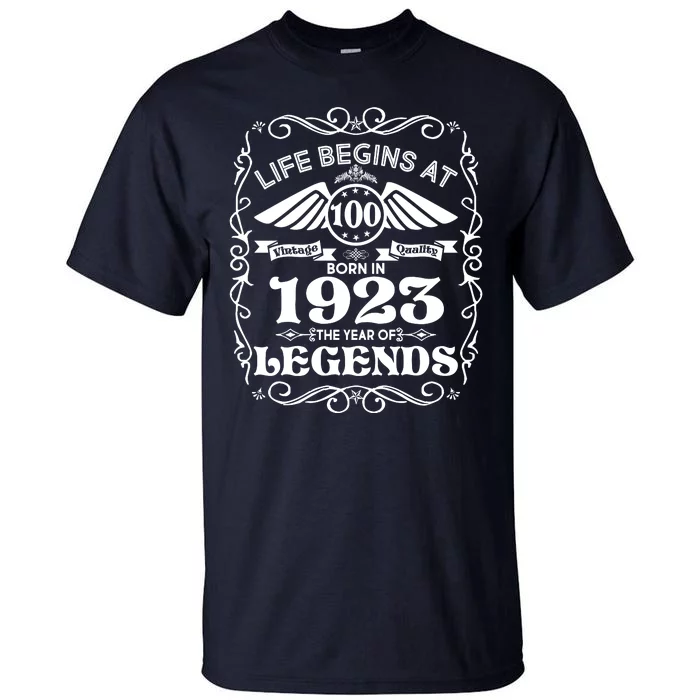 Life Begins At 100 Born In 1923 Year Of Legends Tall T-Shirt