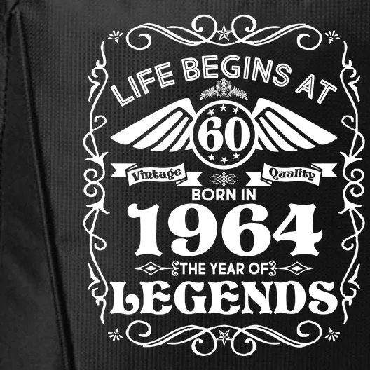 Life Begins At 60 Born In 1964 Year Of Legends City Backpack