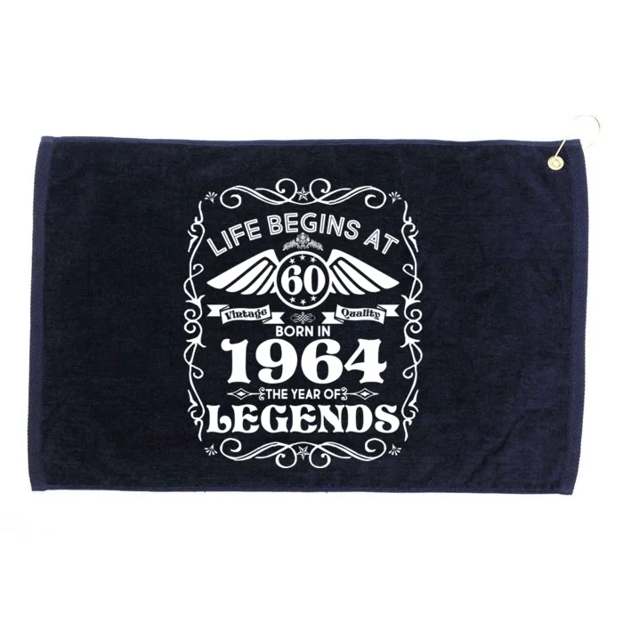 Life Begins At 60 Born In 1964 Year Of Legends Grommeted Golf Towel