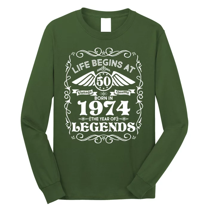 Life Begins At 50 Born In 1974 Year Of Legends Long Sleeve Shirt