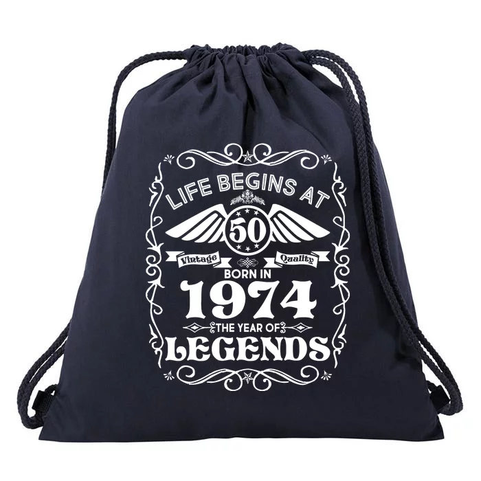 Life Begins At 50 Born In 1974 Year Of Legends Drawstring Bag