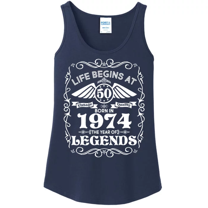 Life Begins At 50 Born In 1974 Year Of Legends Ladies Essential Tank