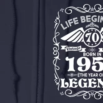 Life Begins At 70 Born In 1953 Year Of Legends Full Zip Hoodie