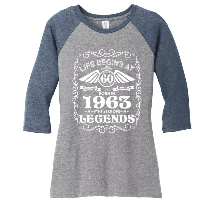 Life Begins At 60 Born In 1963 Year Of Legends Women's Tri-Blend 3/4-Sleeve Raglan Shirt