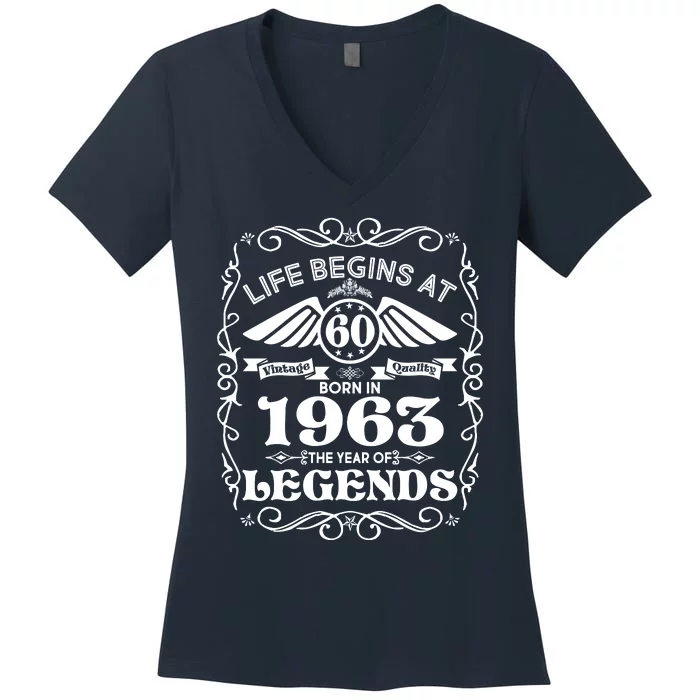 Life Begins At 60 Born In 1963 Year Of Legends Women's V-Neck T-Shirt