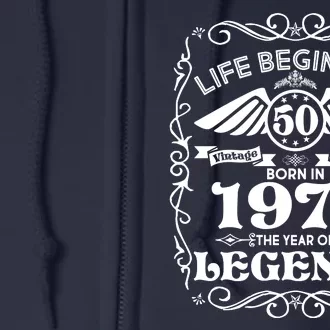 Life Begins At 50 Born In 1973 Year Of Legends Full Zip Hoodie