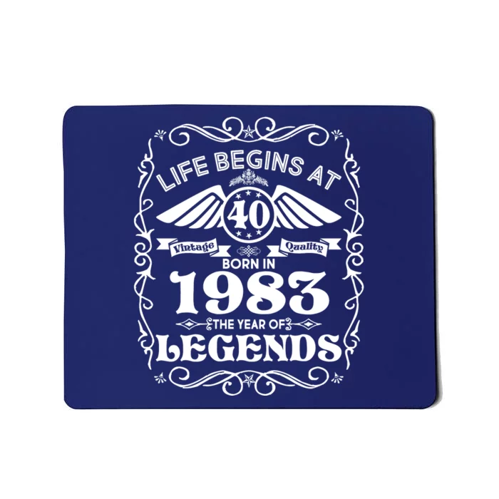 Life Begins At 40 Born In 1983 Year Of Legends Mousepad