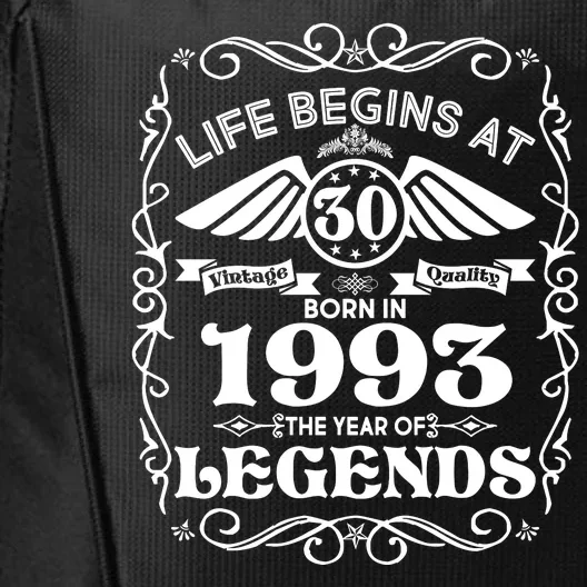 Life Begins At 30 Born In 1993 Year Of Legends City Backpack