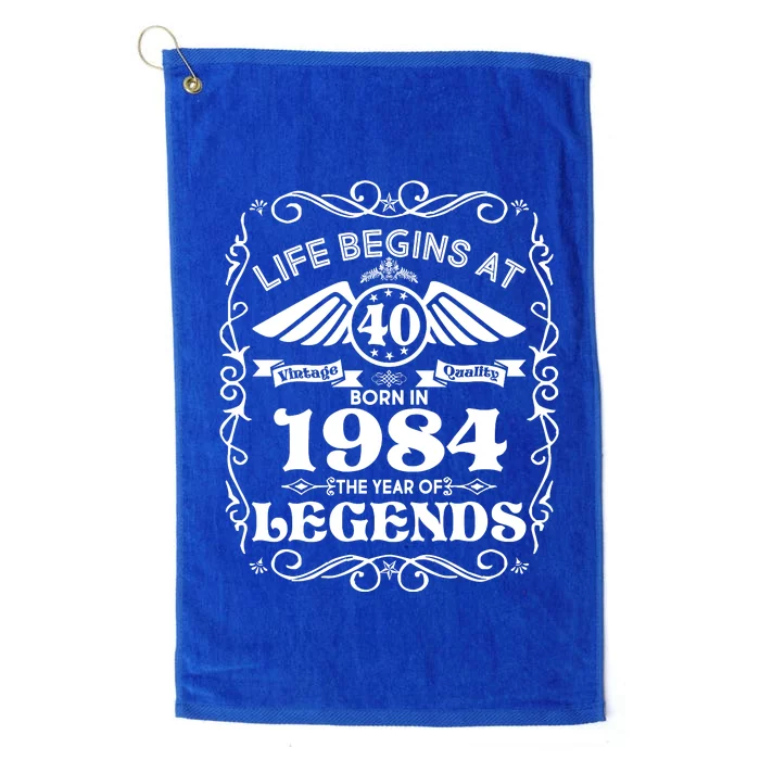 Life Begins At 40 Born In 1984 Year Of Legends Platinum Collection Golf Towel