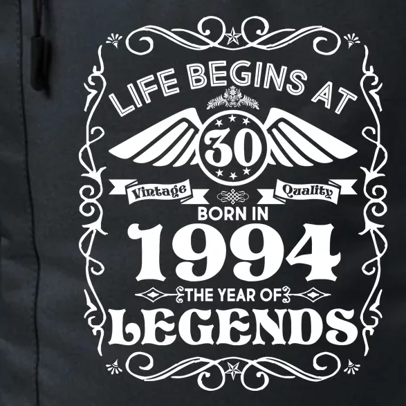 Life Begins At 30 Born In 1994 Year Of Legends Daily Commute Backpack