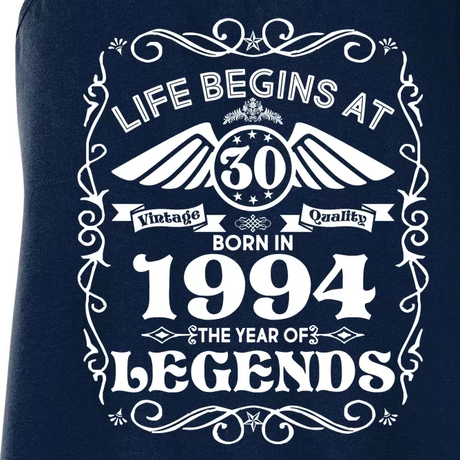 Life Begins At 30 Born In 1994 Year Of Legends Women's Racerback Tank