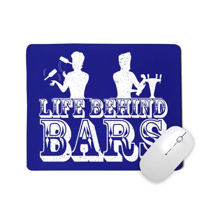 Life Behind Bars Funny Bartender Life Mixologist Costume Gift Mousepad