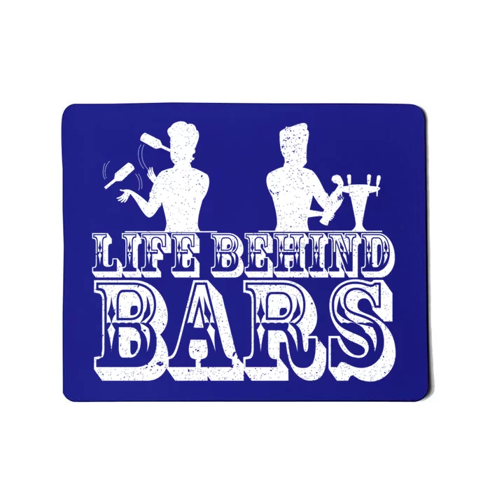 Life Behind Bars Funny Bartender Life Mixologist Costume Gift Mousepad