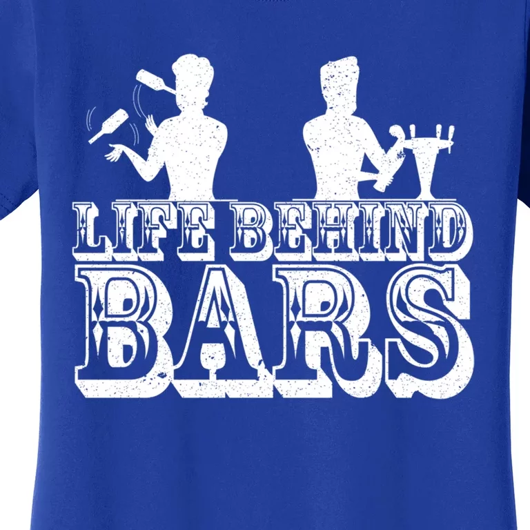 Life Behind Bars Funny Bartender Life Mixologist Costume Gift Women's T-Shirt