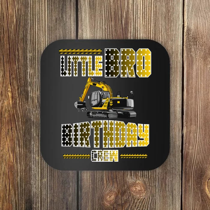 Little Bro Brother Of The Birthday Crew Party Excavator Coaster