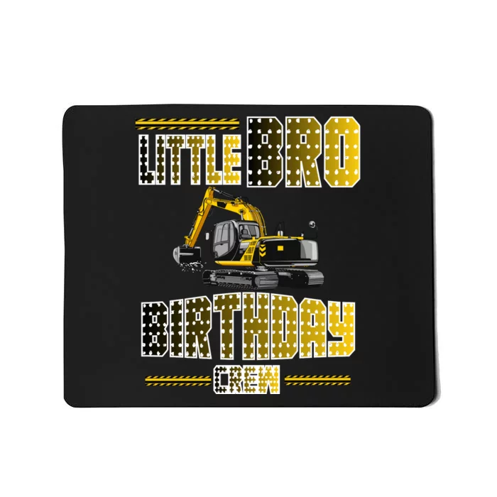 Little Bro Brother Of The Birthday Crew Party Excavator Mousepad