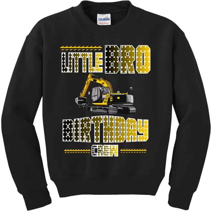 Little Bro Brother Of The Birthday Crew Party Excavator Kids Sweatshirt