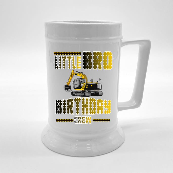 Little Bro Brother Of The Birthday Crew Party Excavator Front & Back Beer Stein