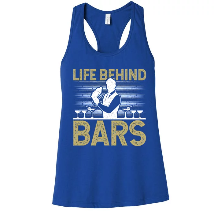 Life Behind Bars Funny Bartender Gift Women's Racerback Tank